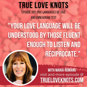True Love Knots quote card about understanding and reciprocating love languages.